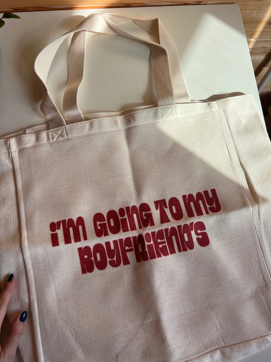 I’m Going To My Boyfriend’s Large Tote