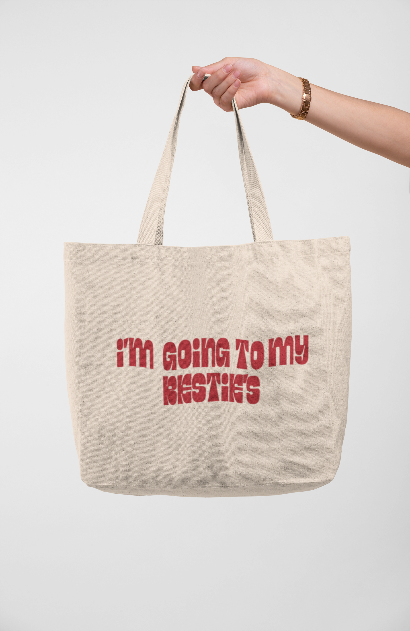 “I’m going to my Bestie’s” Large Tote